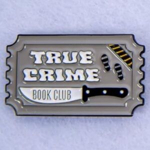NEW Enamel Pin “True Crime Book Club” Knife Literature Reading Mystery Gray